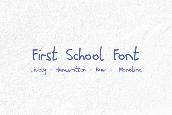 First School: A Charming Handwritten Font for Crafters