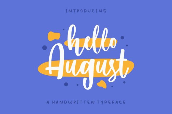 Hello August: A Playful Script Font for Brand Identity