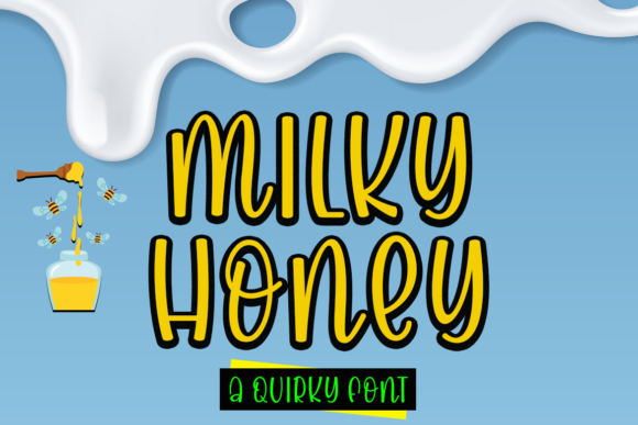 Milky Honey: A Joyful Display Font for Editors