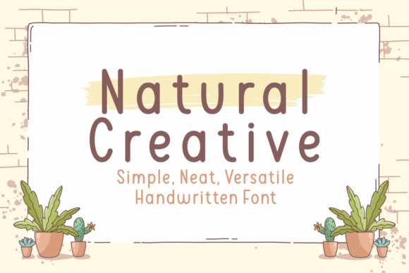 Natural Creative: A Handwritten Font for Editorial Design
